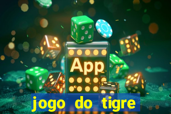 jogo do tigre deposito de 3 reais